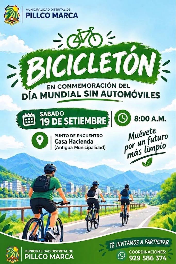 🚴‍♂️ ¡BICICLETÓN POR EL DÍA MUNDIAL SIN AUTOMÓVILES! EN EL DISTRITO DE PILLCO MARCA