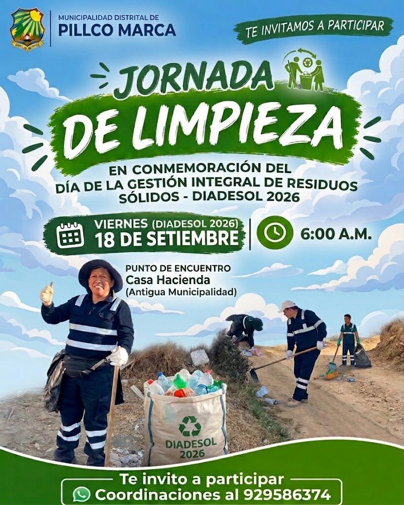 🌱🧹 ¡GRAN JORNADA DE LIMPIEZA EN PILLCO MARCA! ♻️💚